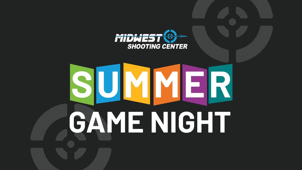 Summer Game Night at MSC! 