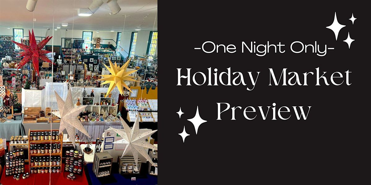 Holiday Market Preview