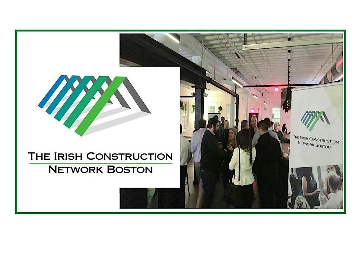 The Irish Construction Network Boston