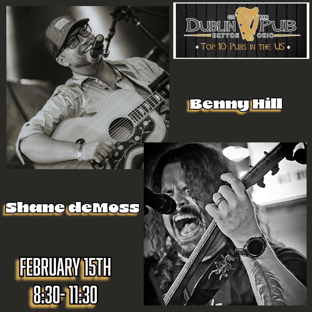 Benny Hill & Shane deMoss @ The Dublin Pub