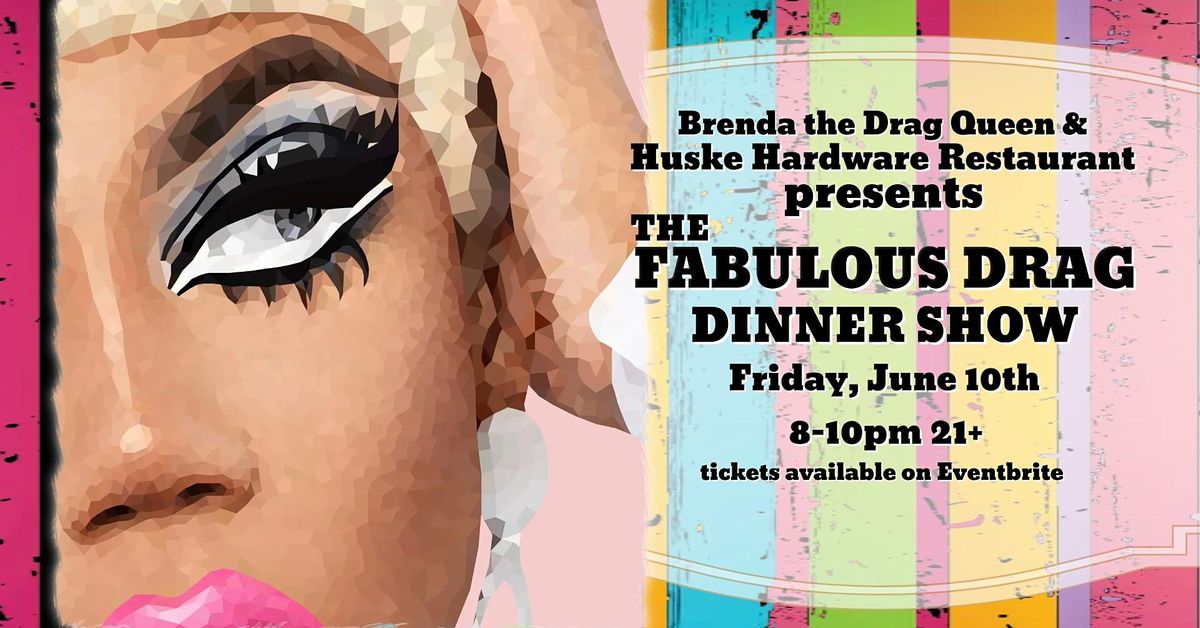 Fabulous Drag Dinner Show with Brenda the Drag Queen