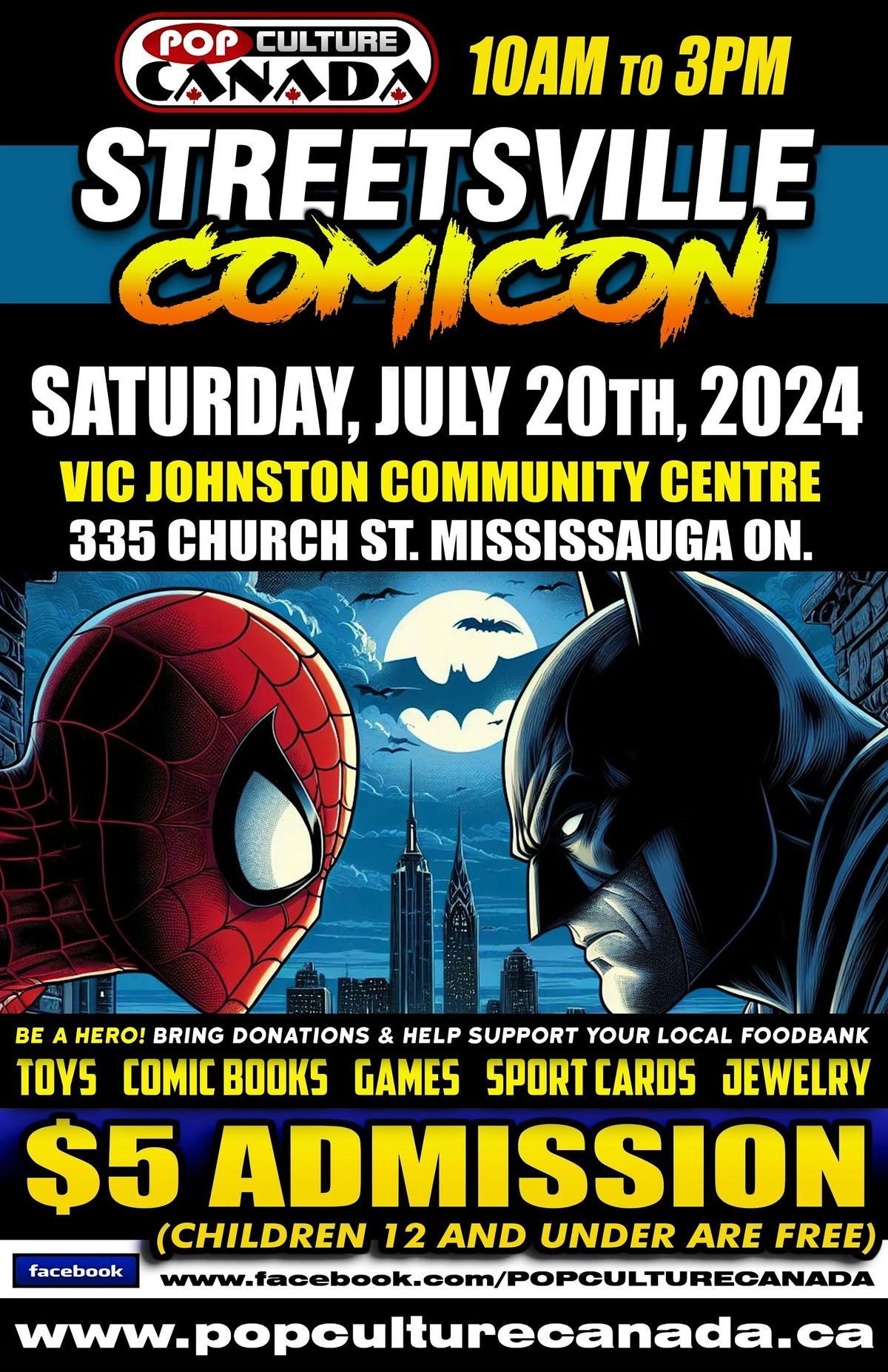 Streetsville ComiCon : July 20th 2024  :  Comic Con