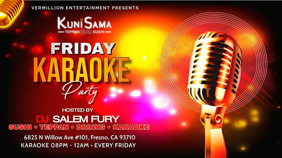 KARAOKE FRIDAYS @ KUNISAMA TEPPAN & SUSHI!!!