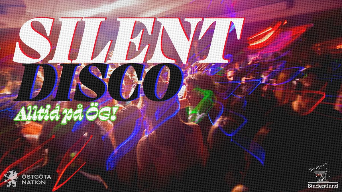 SILENT DISCO - L\u00f6rdag 8\/3