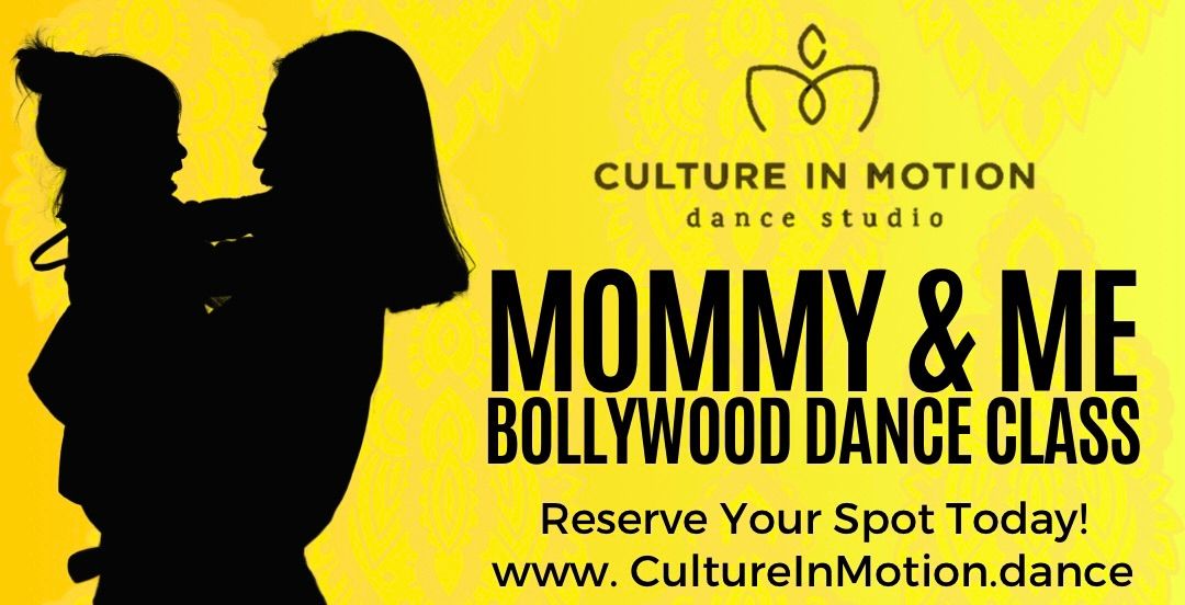 Mommy & Me Bollywood Dance Class 