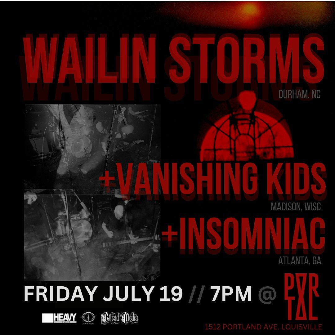 Wailin Storms + Vanishing Kids + Insomniac