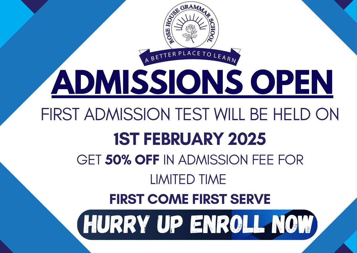 ADMISSIONS OPEN FIRST ADMISSION TEST