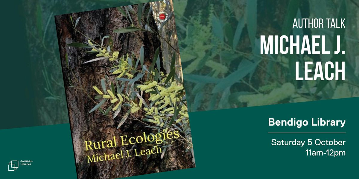 Michael J. Leach: Rural Ecologies