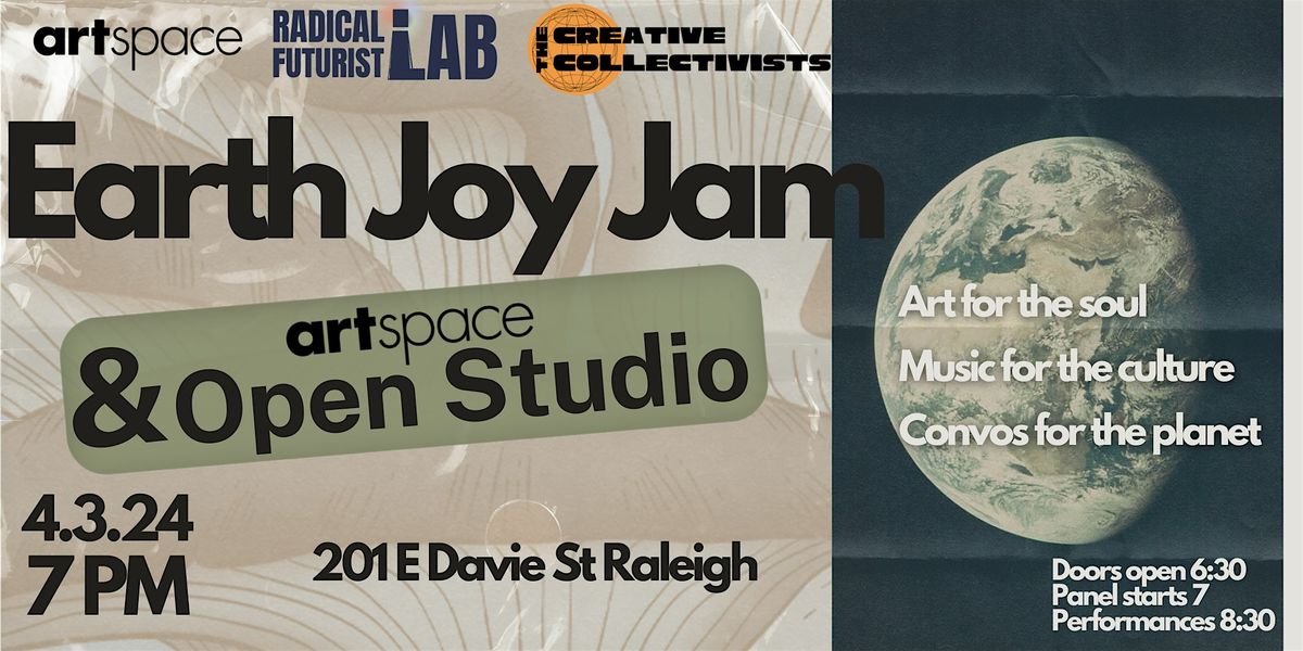 Earth Joy Jam & Open Studio