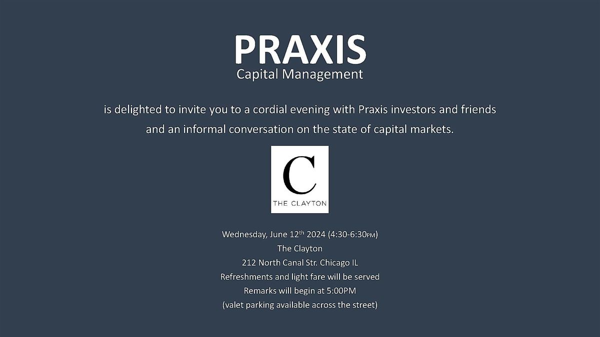 Praxis Capital Management 2024 Investor Event