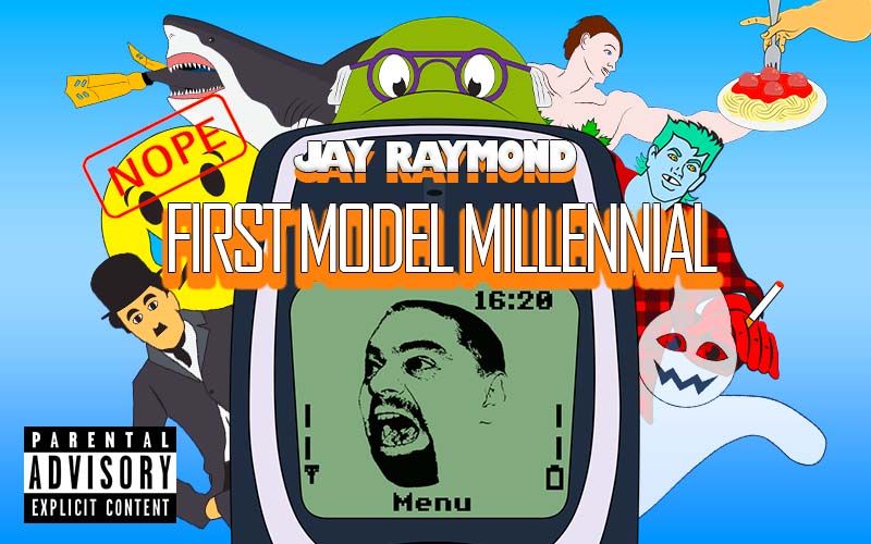 Jay Raymond: First Model Millennial