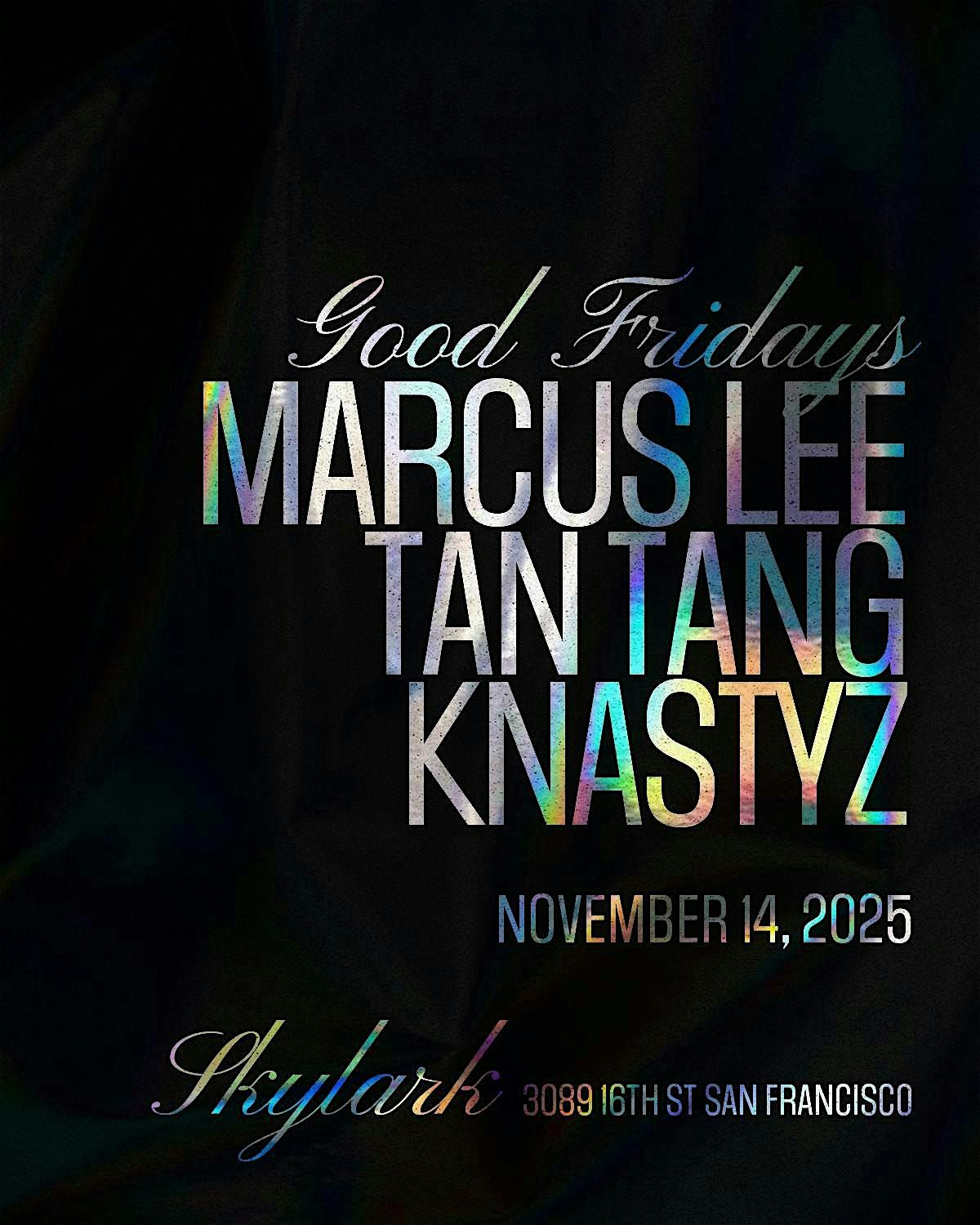 Good Fridays @ Skylark 11\/14\/25