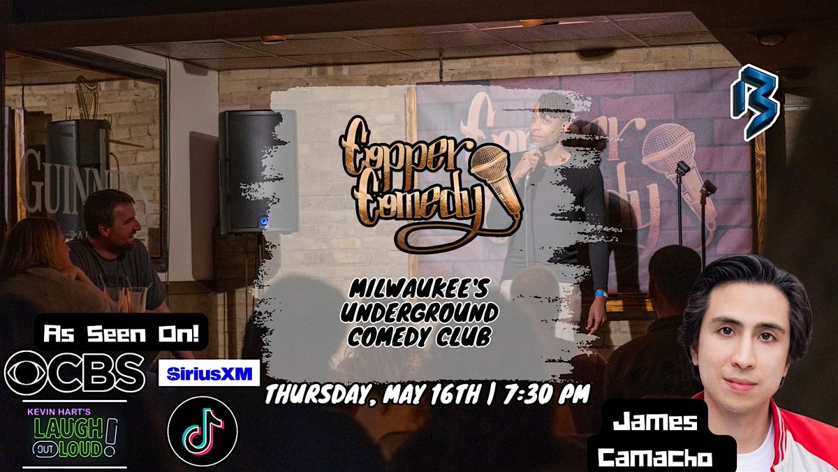 James Camacho at Copper Comedy | Milwaukee's Underground Comedy Club
