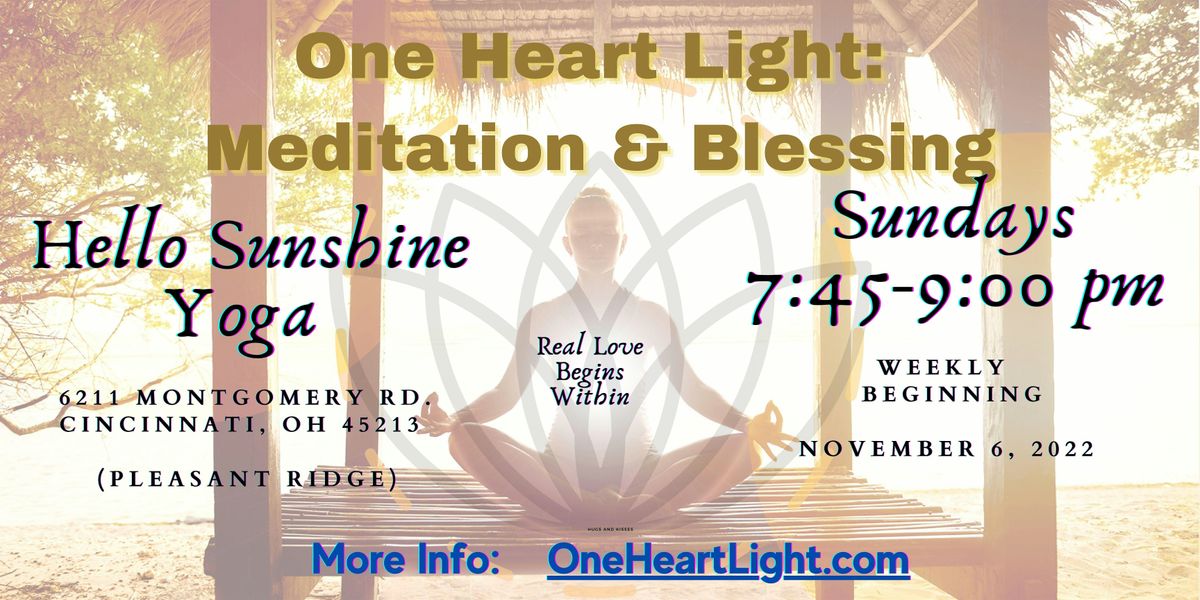 One Heart Light: Meditation & Blessing (@Hello Sunshine Yoga - Cincinnati)