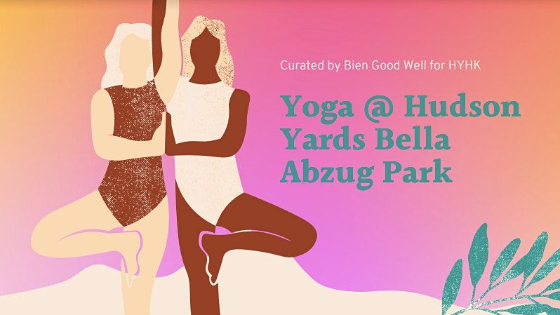 Weekday Yoga Flow in Bella Abzug Park