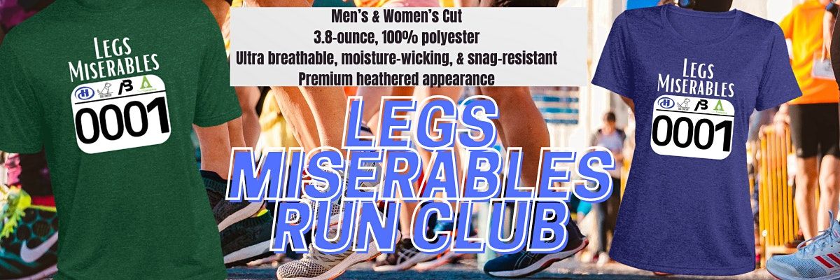 Legs Miserables Run Club 5K\/10K\/13.1 PHILADELPHIA