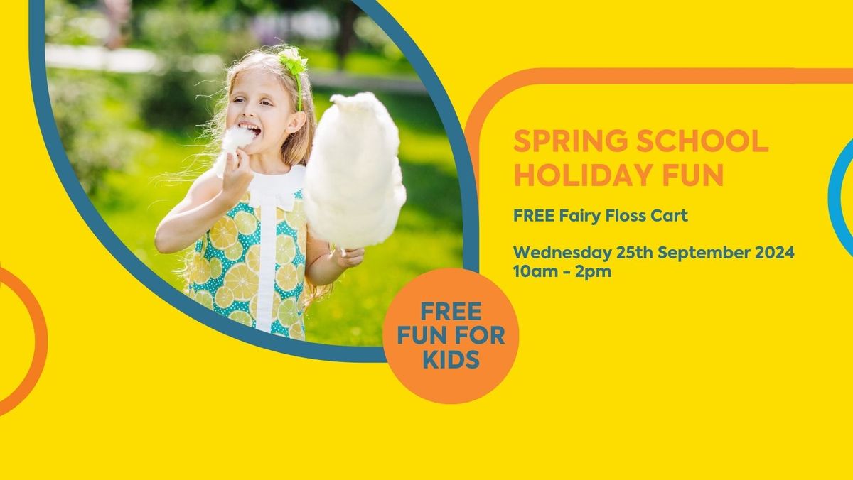 FREE Fairy Floss Cart - School Holiday Fun @ Pakenham Central Marketplace