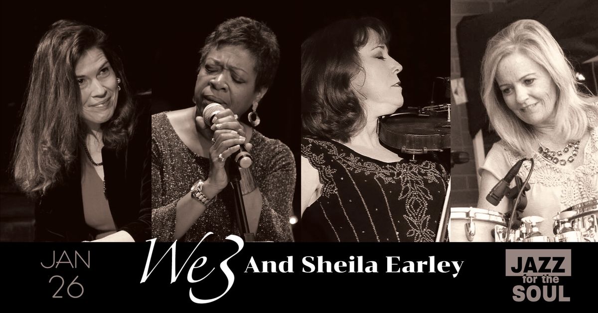 New Year's with We3 & Sheila Earley @Jazzbird Jazz for the Soul