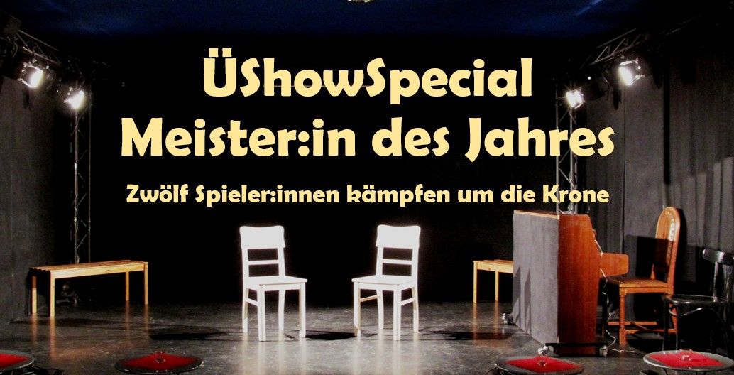 \u00dcShowSpecial: Meister:in des Abends