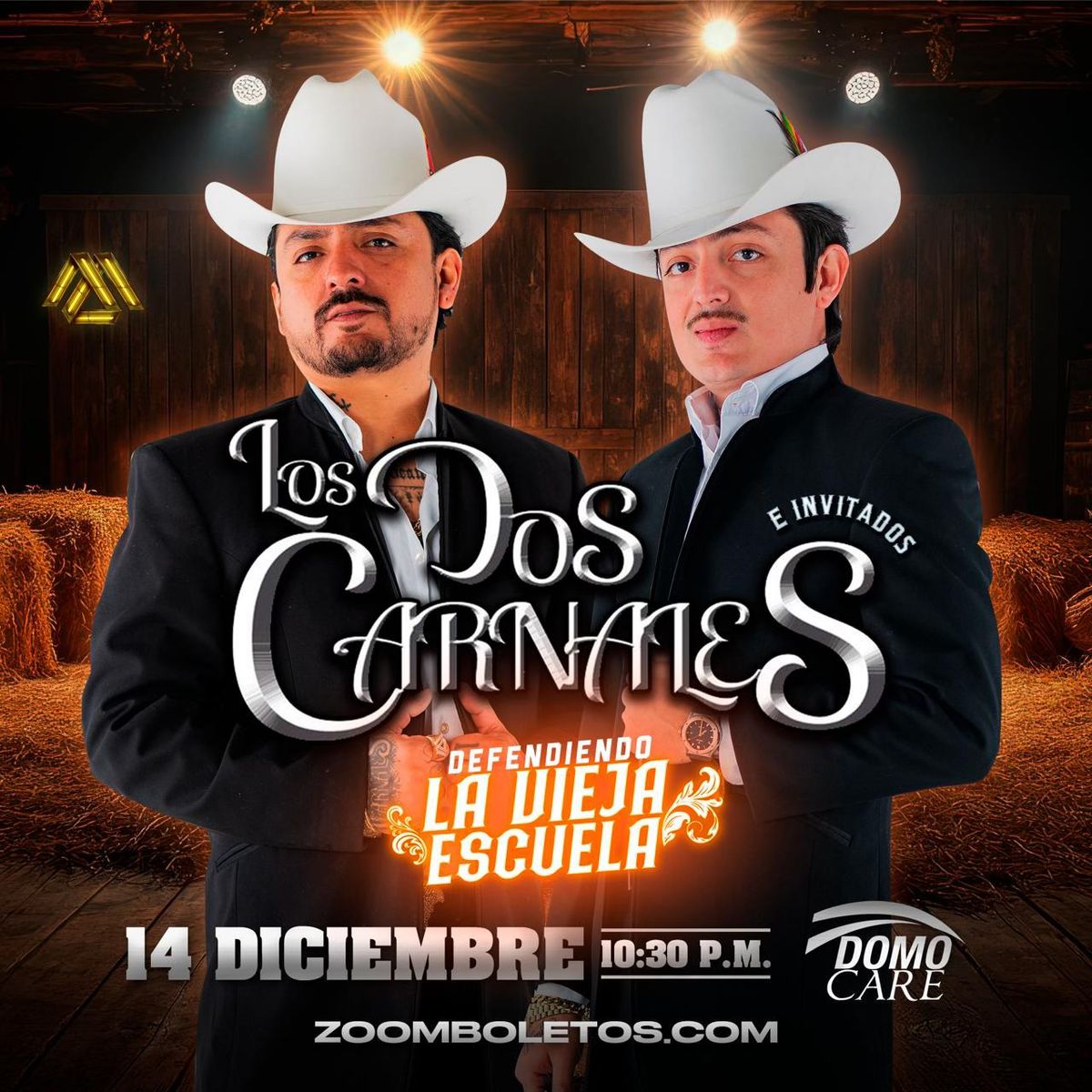 Los Dos Carnales En El Domo Care Monterrey, N.L.