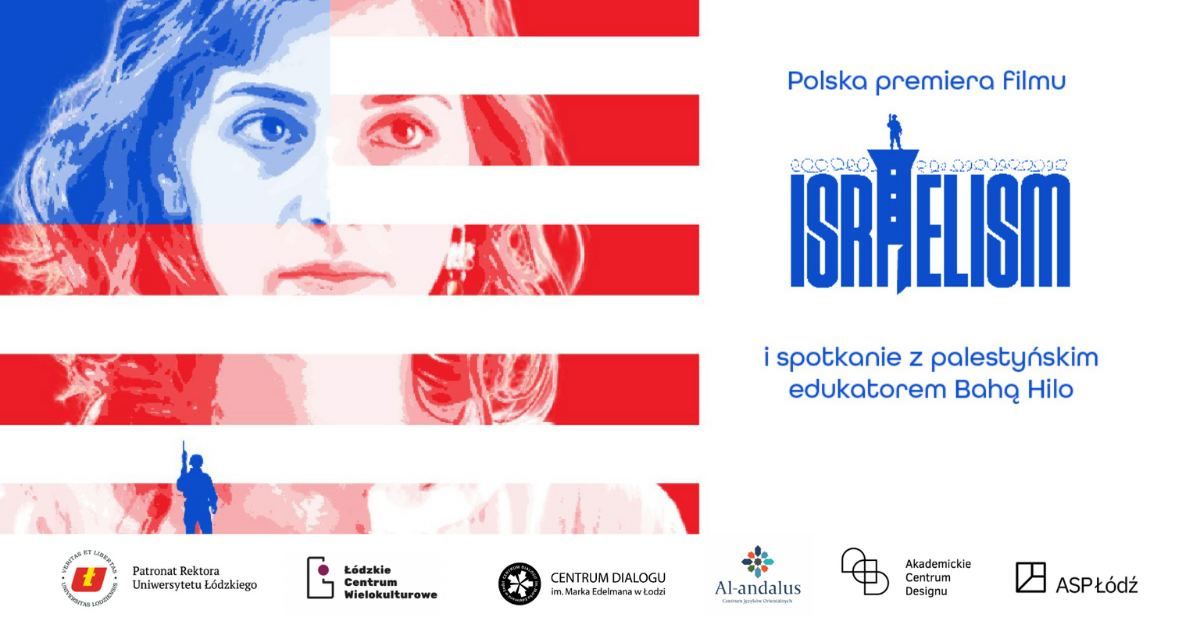 Pokaz filmu \u201eIsraelism\u201d i dyskusja panelowa z Bah\u0105 Hilo