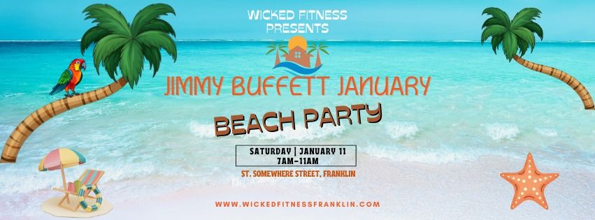 Jimmy Buffett January Live DJ Workout & Beach Party Workout