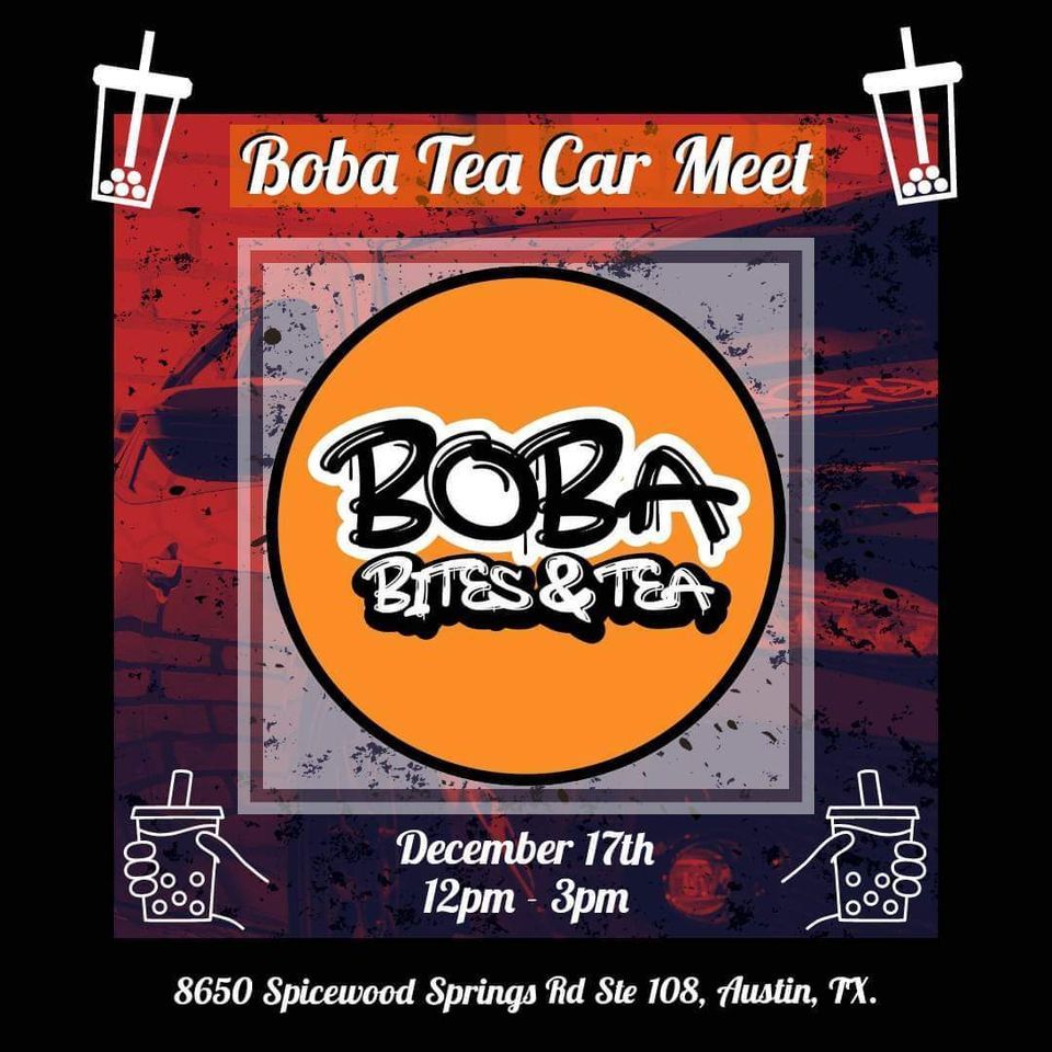 Boba Rally Boba Bites & Tea Car Meet, Boba, Bites, & Tea, Round Rock, 17 December 2022