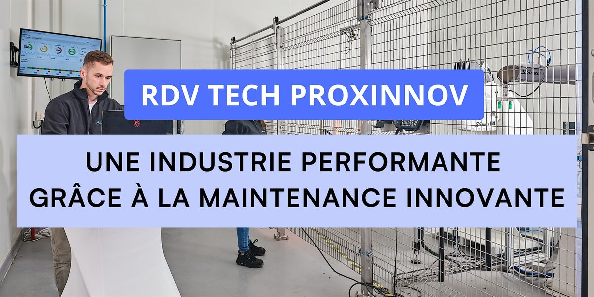 RDV Tech : Une industrie performante gr\u00e2ce \u00e0 la maintenance innovante