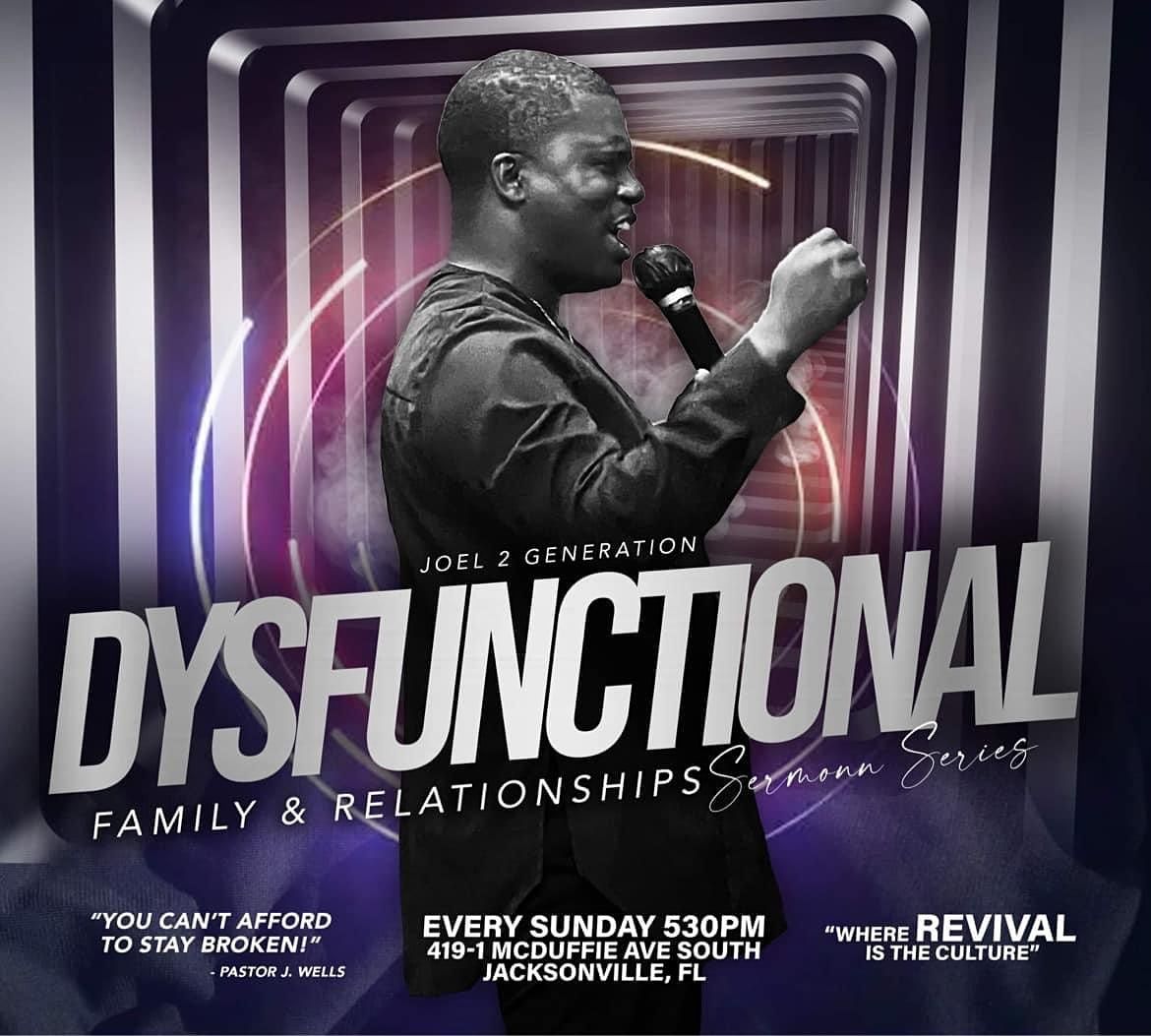 Dysfunctional Sermon Series Presented By The Joel 2 Generation