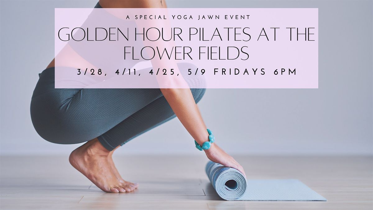 Golden Hour Pilates at The Flower FIelds