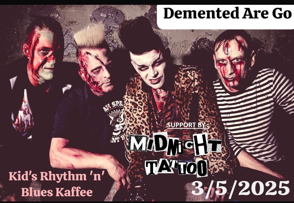 Demented Are Go + Midnight Tattoo @ Kid\u2019s! FREE SHOW!!