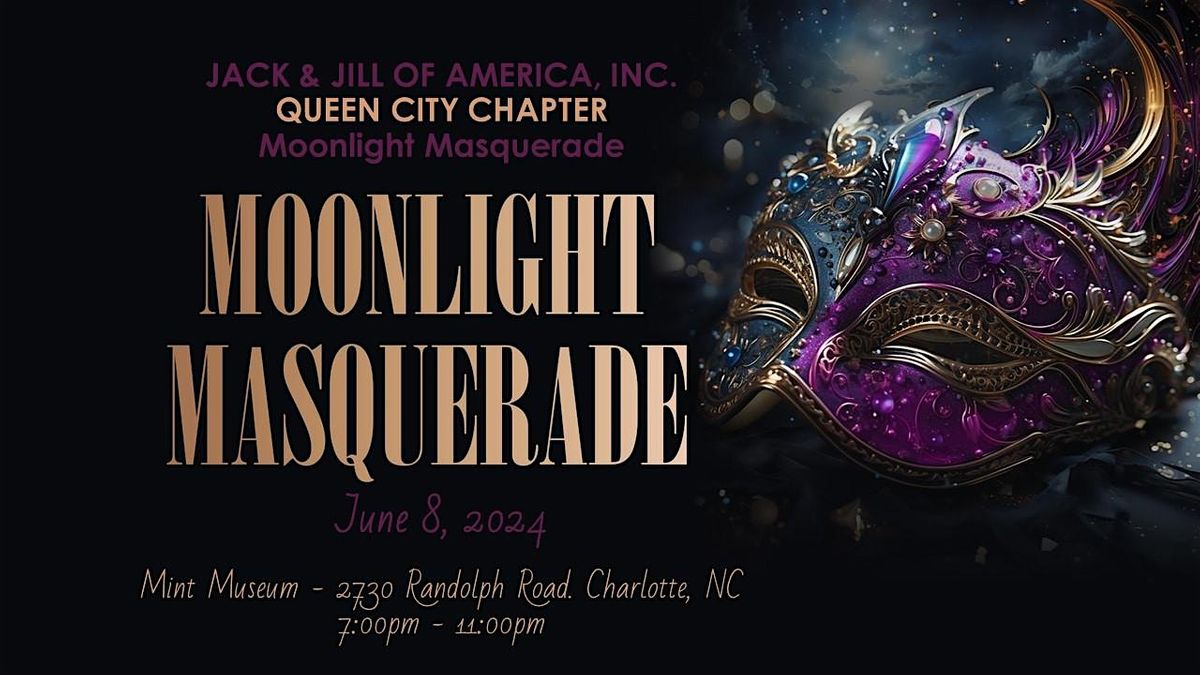 Queen City Jack and Jill Presents Moonlight Masquerade
