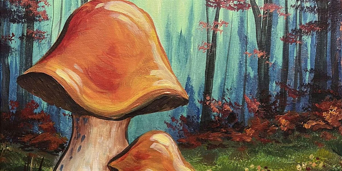 Harvest Shrooms - Paint and Sip by Classpop!\u2122