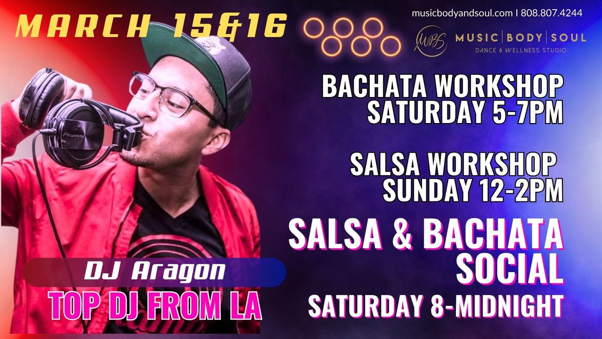 "SALSA BACHATA WEEKENDER with Luis Aragon" Workshops and Social Danicing