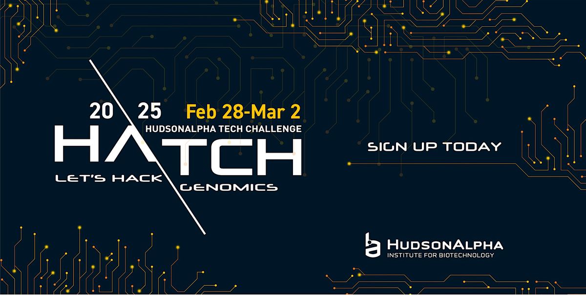 HATCH 2025 | HudsonAlpha Tech Challenge