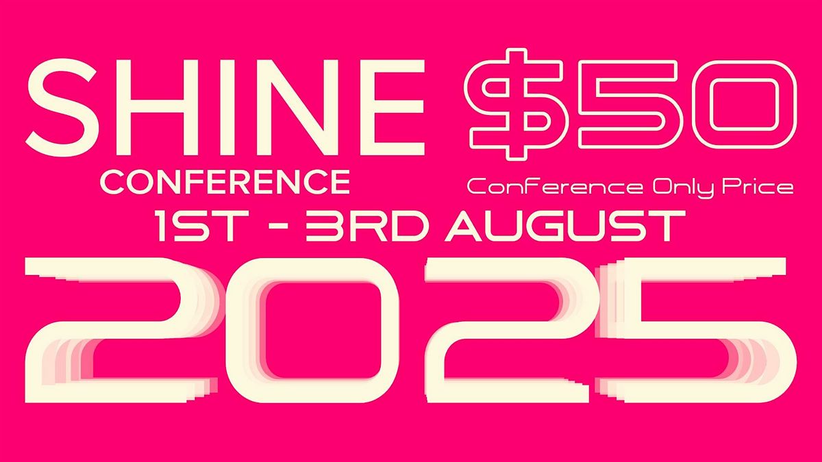 Shine Conference 2025