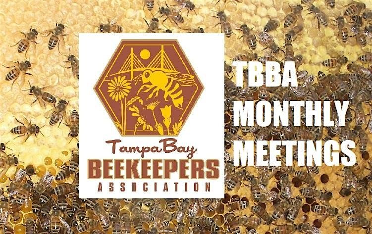 Tampa Bay Beekeepers Monthly Meeting