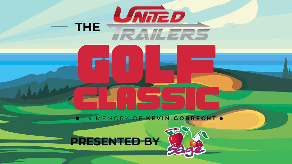The 2024 United Trailers Golf Classic in Memory of Kevin Gobrecht presented by Sage Fruit