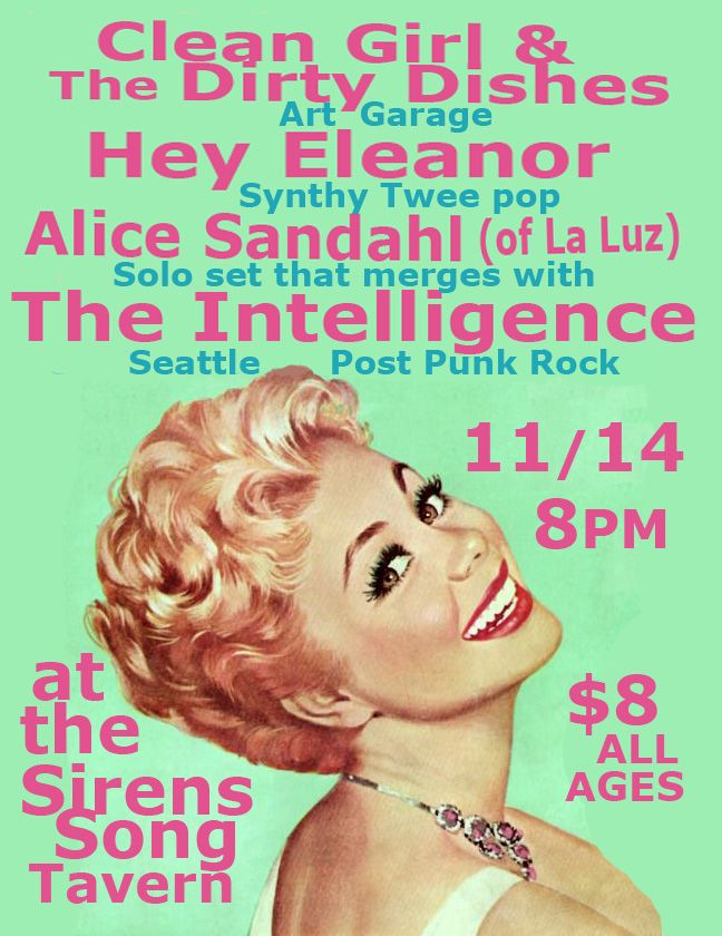 The Intelligence Alice Sandahl, Hey Eleanor, Clean Girl & the Dirty Dishes at the Sirens Song Tavern