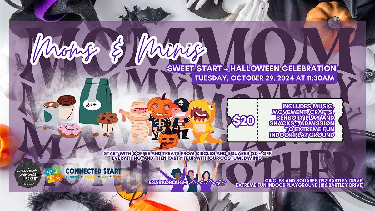 Moms & Minis Sweet Start + Halloween Celebration