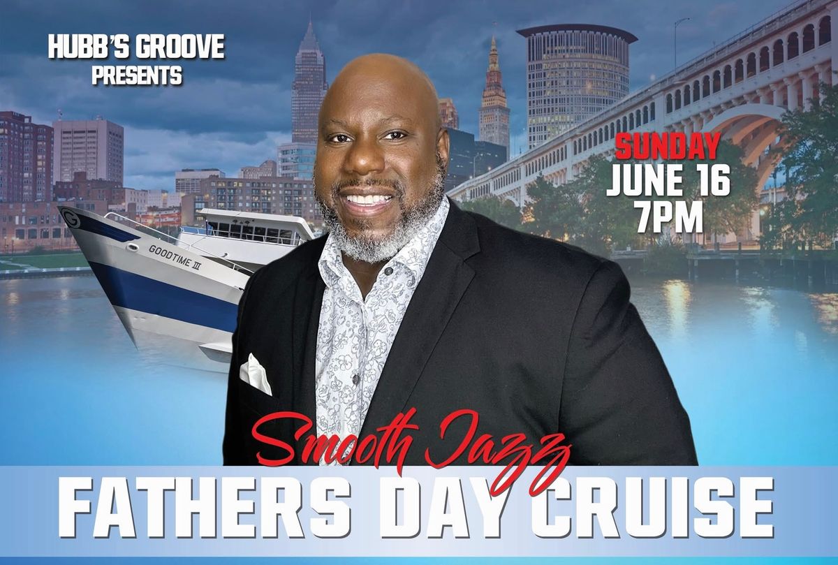 Hubb\u2019s Groove Annual Father\u2019s Day Blue & White Cruise  