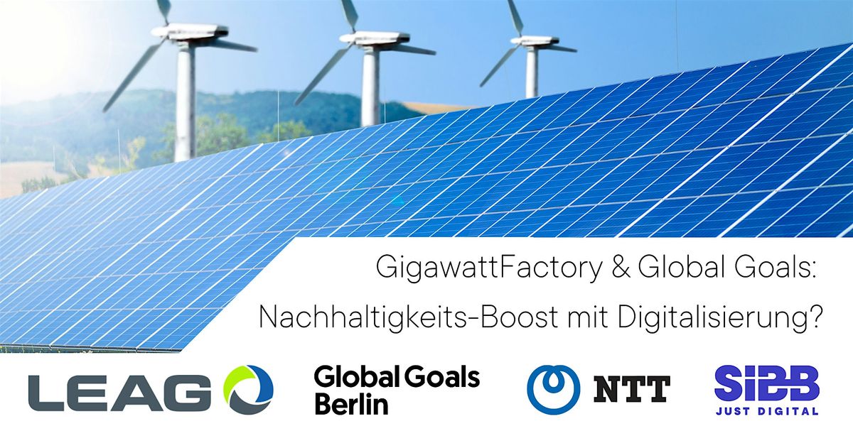 GigawattFactory & Global Goals: Nachhaltigkeits-Boost mit Digitalisierung?