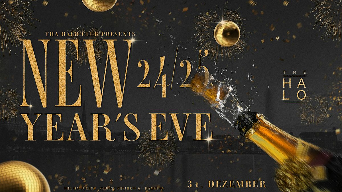 NYE 24\/25 - Silvester @ The HALO Club Hamburg