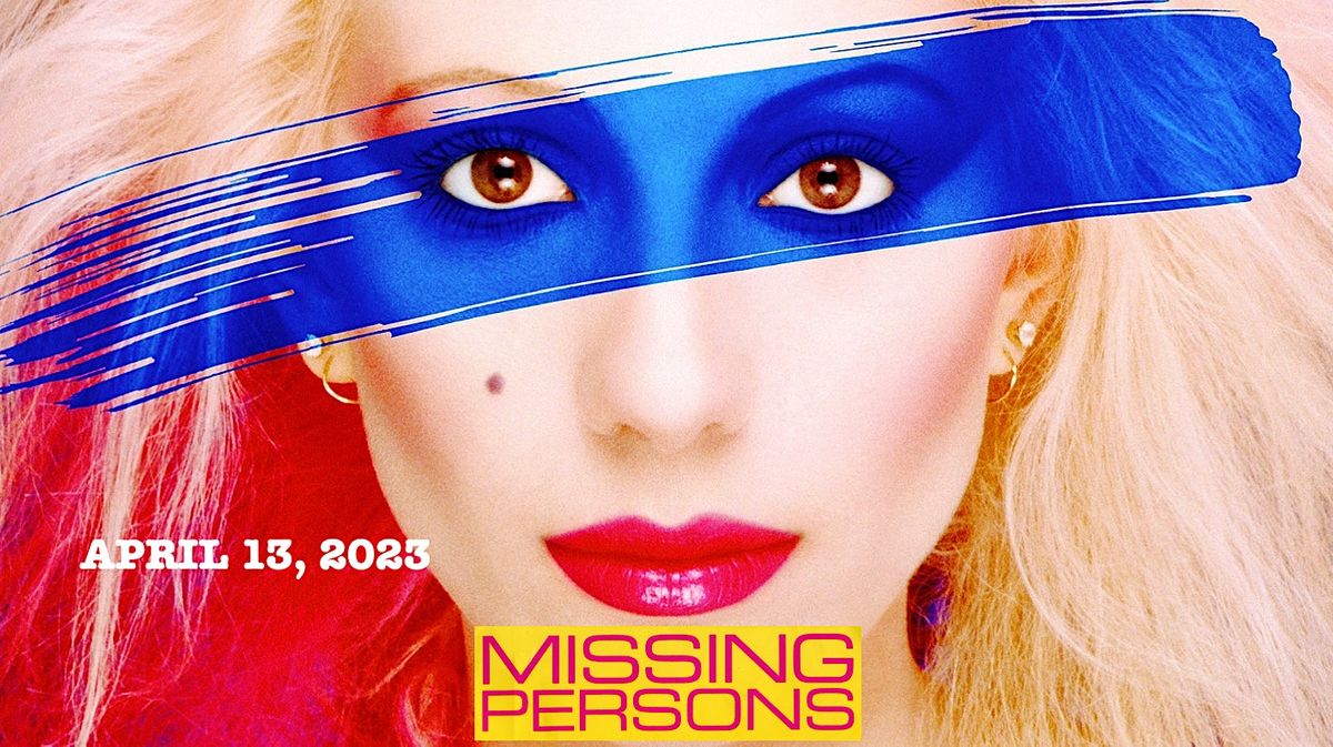 MISSING PERSONS, FEATURING DALE BOZZIO! LIVE AT OLD TOWN BLUES CLUB!