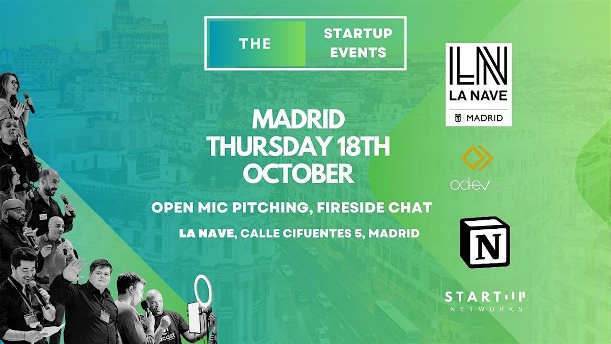 Startup Events Madrid- Networking, Investor Relations & Open-Mic  Pitching