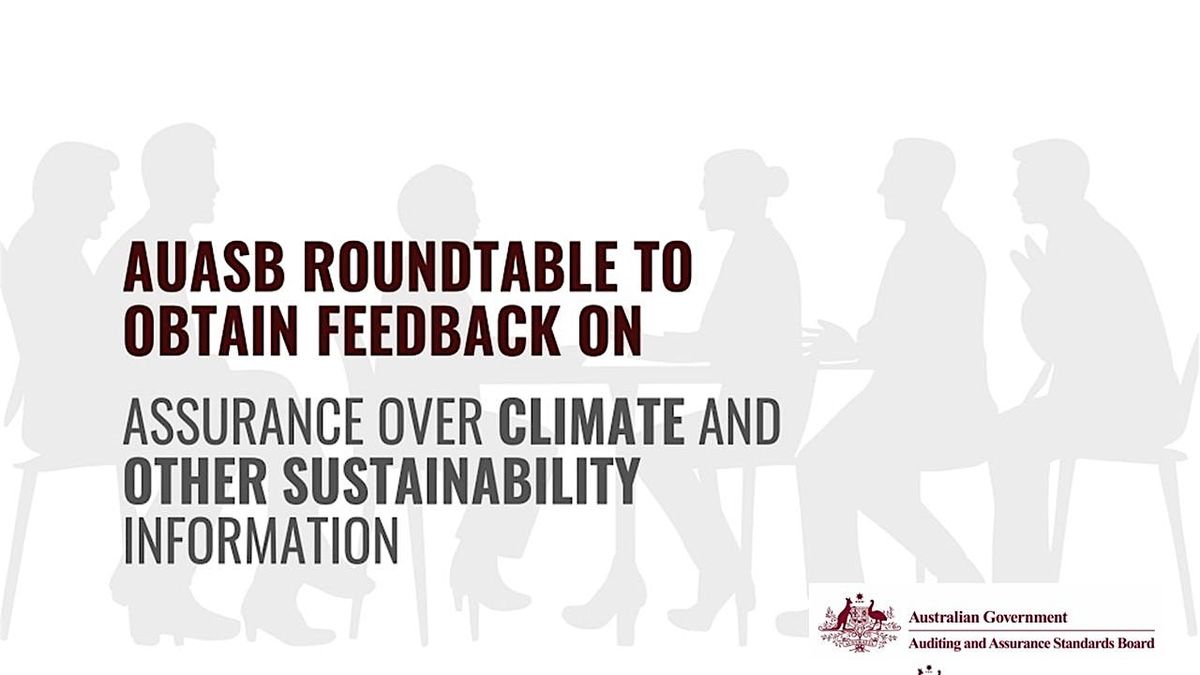 AUASB Roundtable: Assurance over Climate & Other Sustainability Information