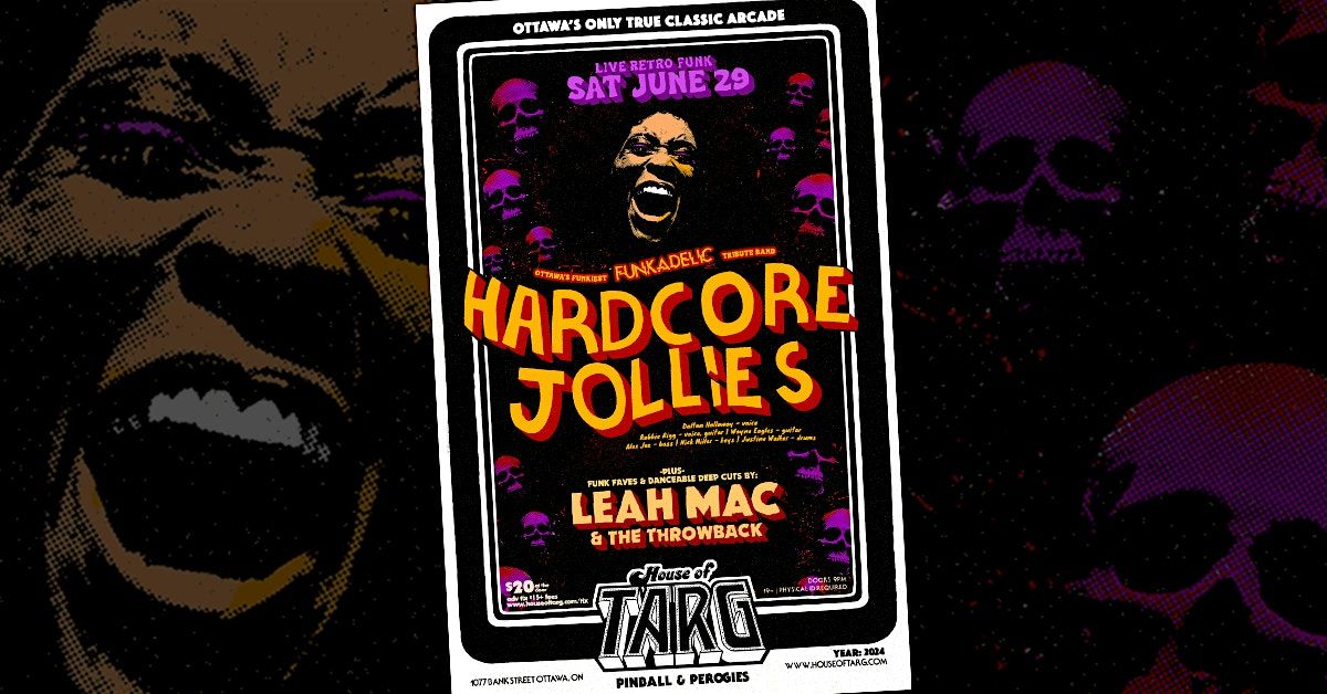 RETRO FUNK PARTY: Hardcore Jollies (Funkadelic Tribute) + Leah Mac