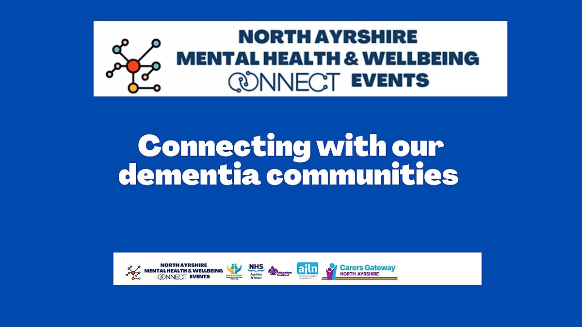 Connecting with our dementia communities