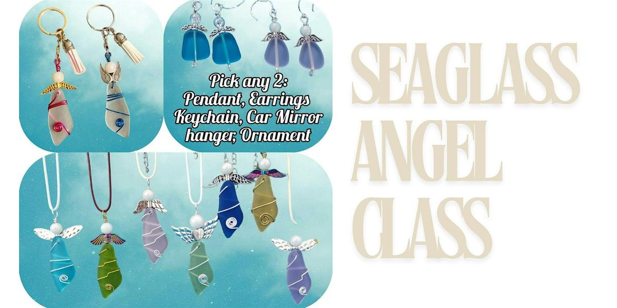 Seaglass Angel Class