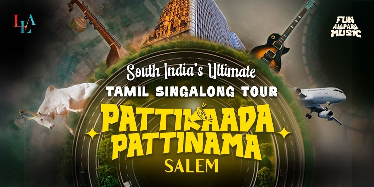 PATTIKAADA PATTINAMA by LEA - SINGALONG(SALEM)